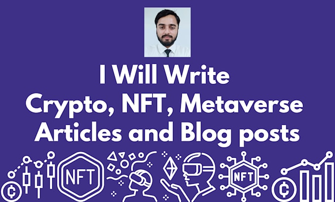 write crypto, nft, metaverse, blockchain SEO articles, blogs