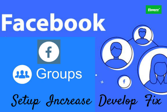setup, increase, fix and develop your facebook group