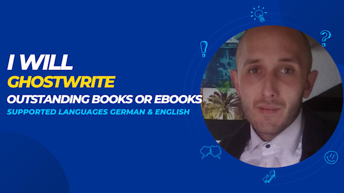 ghostwrite an outstanding book or ebook
