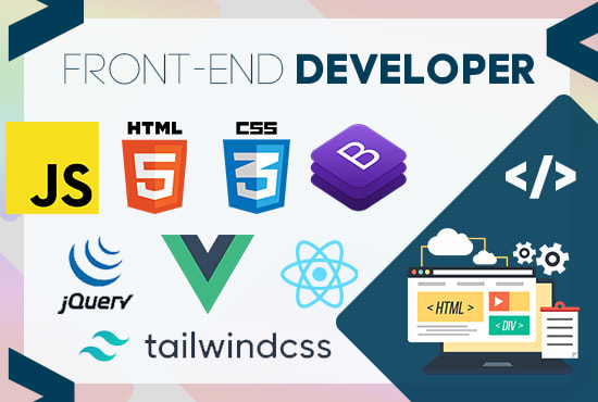 be your front end web developer, html css bootstrap