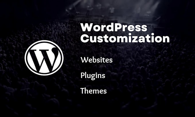 customize wordpress websites, plugins, and themes