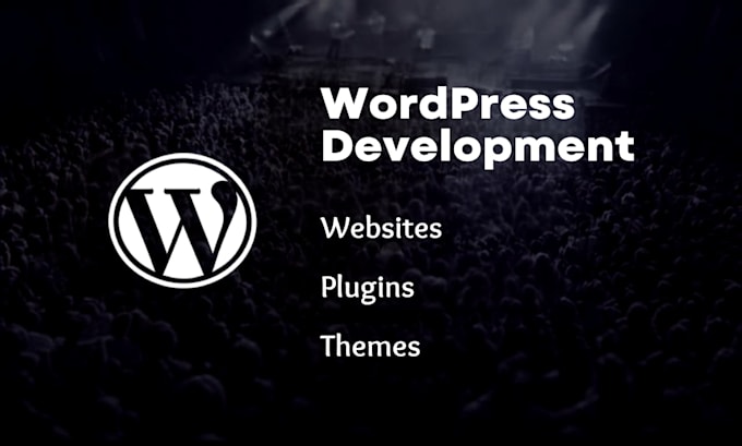 develop wordpress websites, plugins, and themes