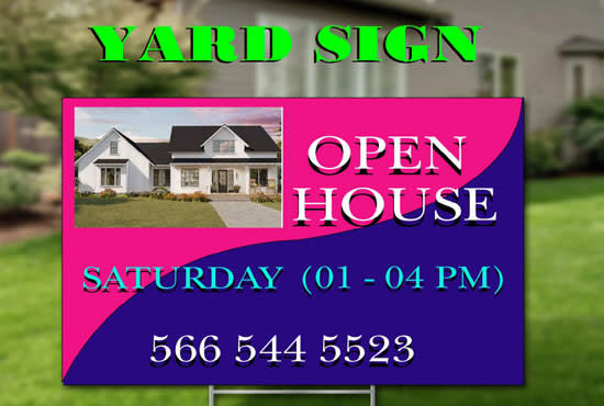 design nice yard sign which you like