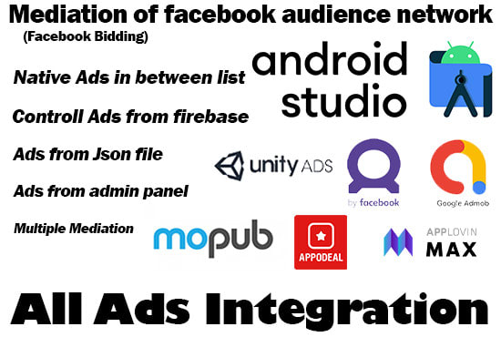 Hire a freelancer to integrate admob, faecbook, unity ads in android studio apps