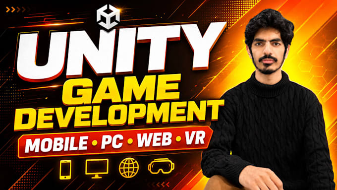 develop unity game for mobile, PC, web, and VR