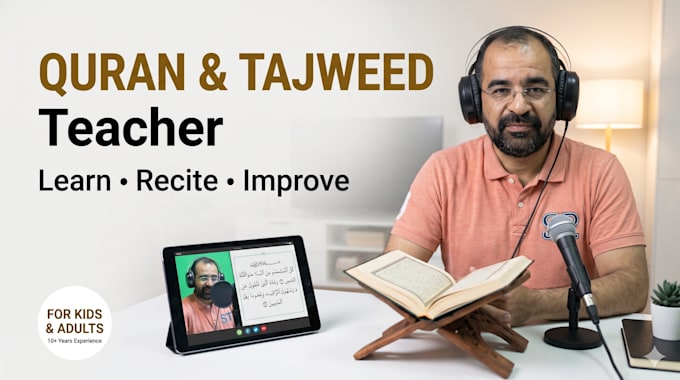 teach you quran with tajweed and improve your recitation