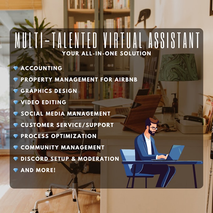 be your multi talented and multi skilled virtual assistant