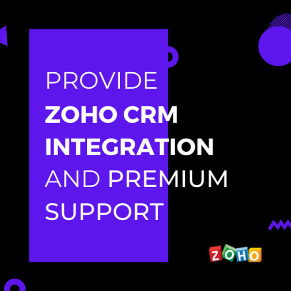 provide zoho CRM integration and premium support