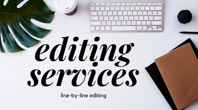 line edit your manuscript