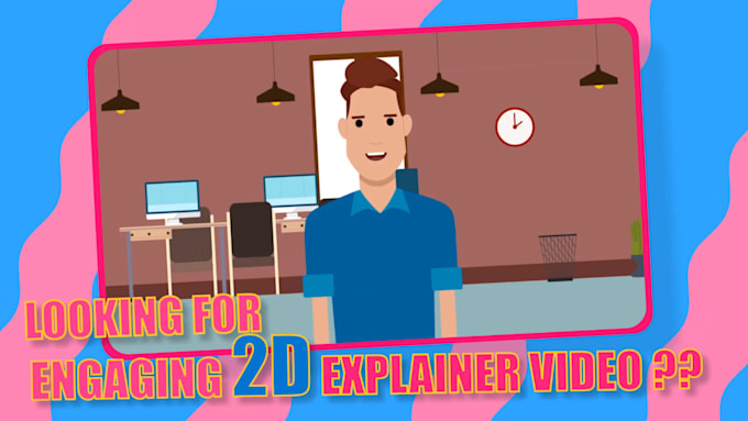 make engaging 2d explainer video