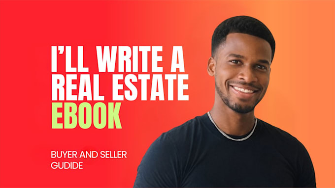 write a real estate buyer and seller guide