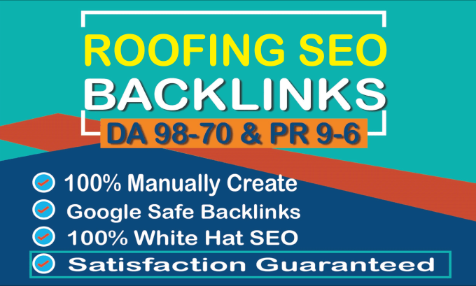 create high quality roofing SEO backlinks on da98