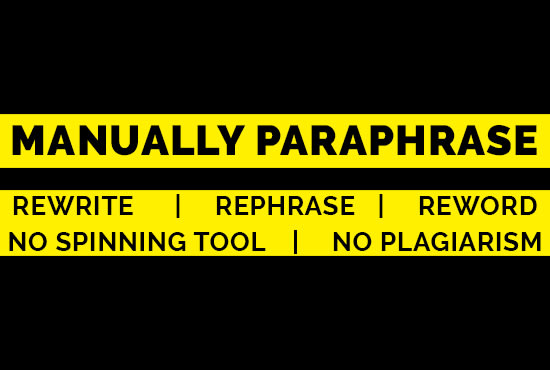 professionally rewrite, paraphrase and edit your articles