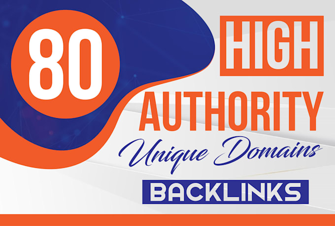 80 da high authority unique domains backlinks contextual