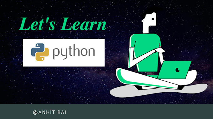 Tutor you to code in python by Choturai | Fiverr