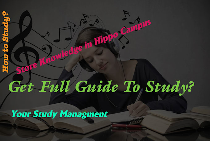 manage your study, guidance to study and time