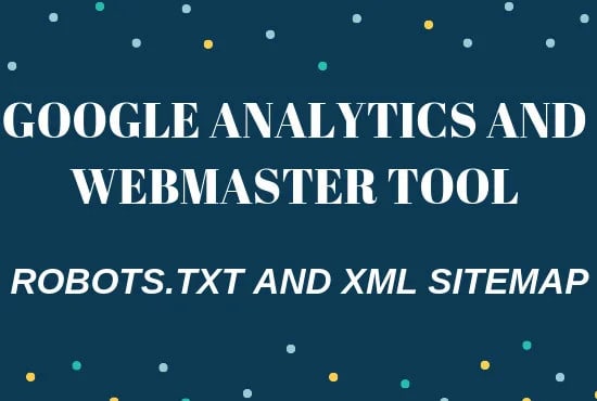 setup google analytics webmaster tools robot txt and sitemap