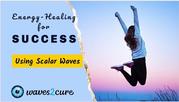 boost your success using scalar healing waves