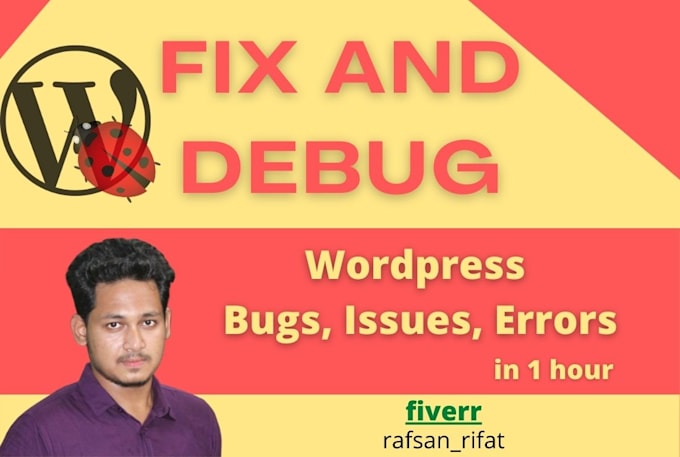 fix and debug wordpress bugs, issues, errors in 1 hour