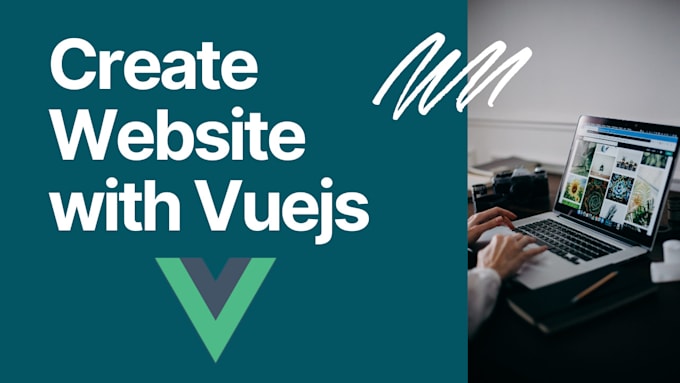 be your vuejs developer