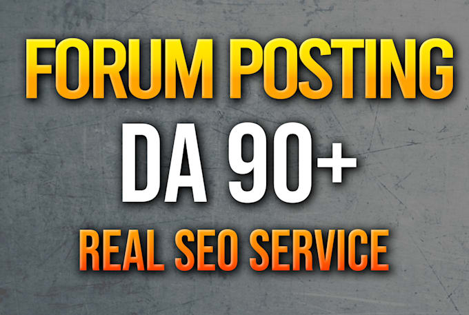 do forum posting backlinks high quality da 90 plus