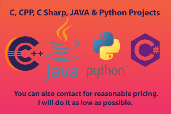 Do c, cpp, c sharp, python and java programming tasks and projects by ...