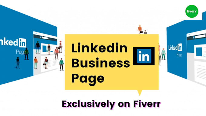Create and setup linkedin business page by Rakibshuvro | Fiverr
