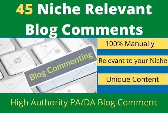 do 45 niches relevant blog comment high quality