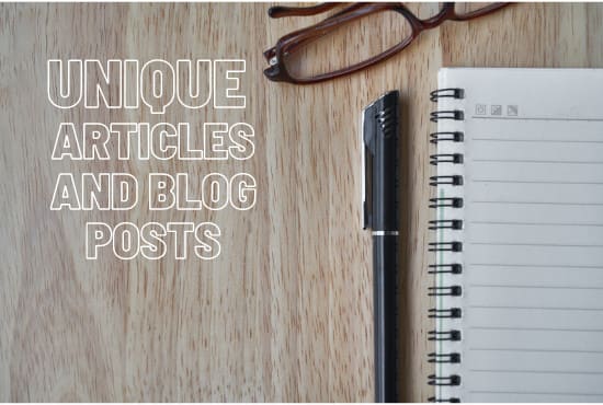 write unique articles and word press blogs for you