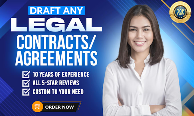 be your business lawyer and draft legal contract, agreement