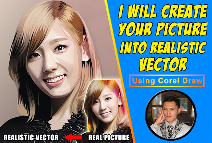 Create your picture into realistic vector using corel draw by ...