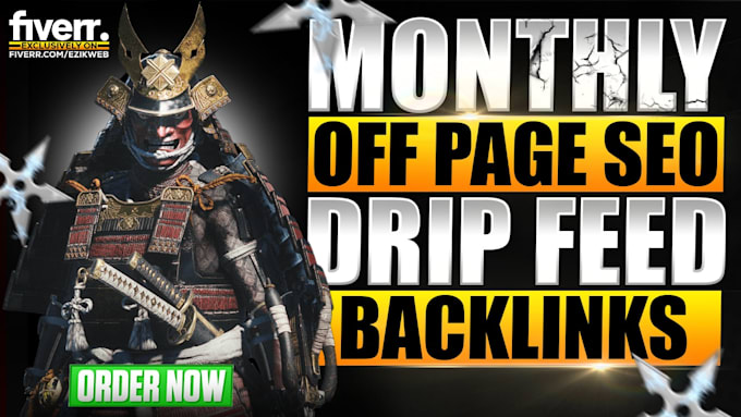 monthly off page SEO backlinks drip feed high authority link