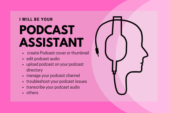 be your podcast assistant