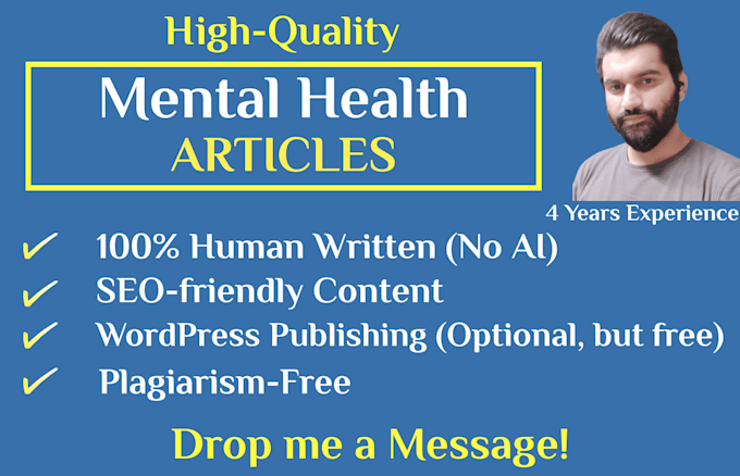 be your mental health article writer