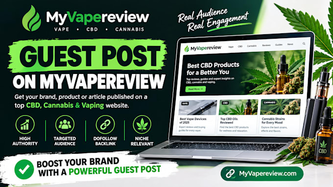 publish guest posts on top cbd, cannabis and vaping website myvapereview