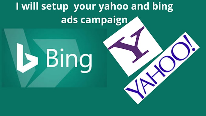 set up your yahoo and bing ads campaign