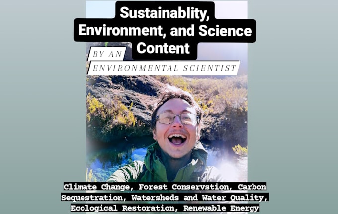 write about sustainability, environmental science, and more