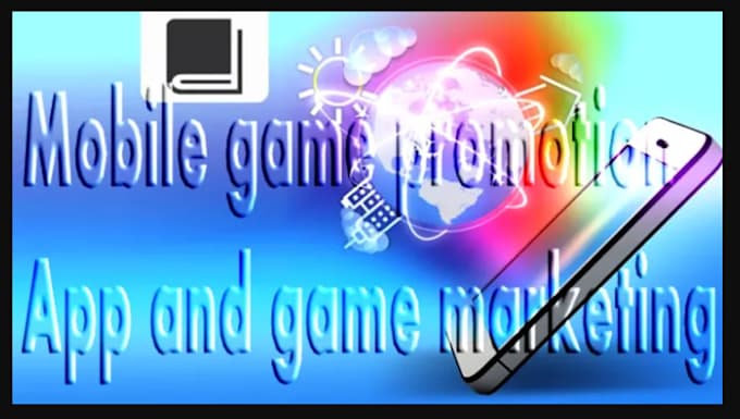 Do Mobile App Promotion App Marketing And Game Promotion By Praise558