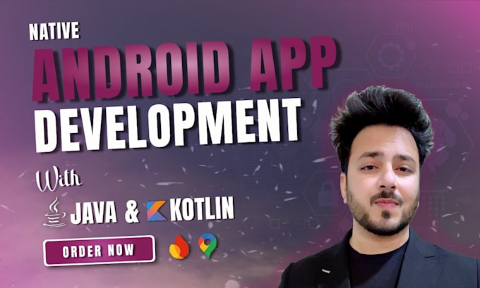develop your android app or be your android app developer