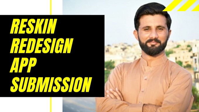 reskin, redesign and customized android apps