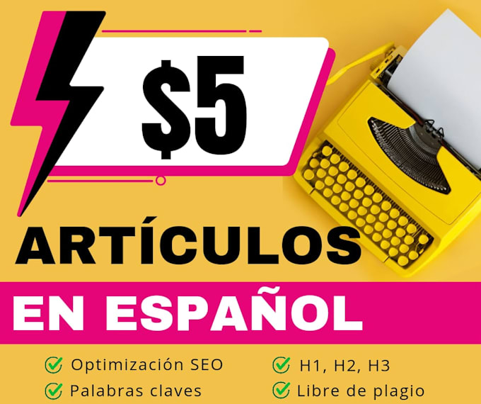 write SEO articles in spanish to generate traffic  articulos en español