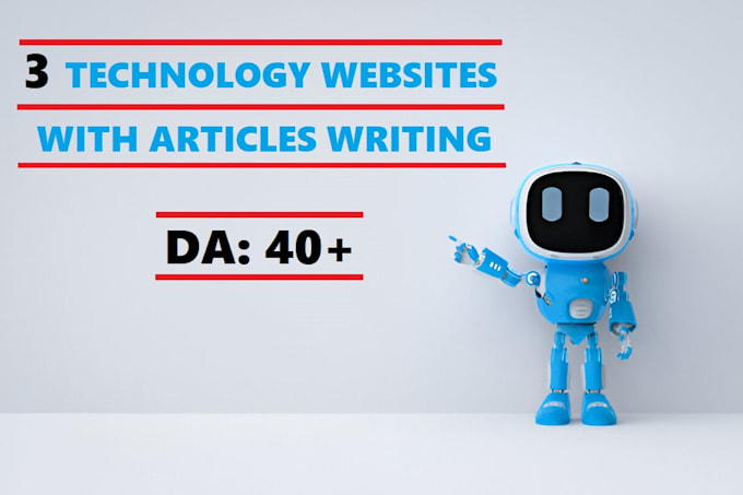 write and publish articles on 3 technology websites