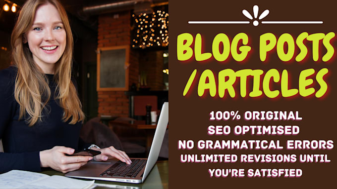 write SEO optimized articles and blog posts on any topic
