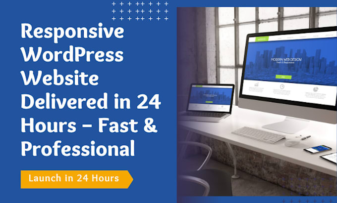 design a responsive wordpress website for your business in 24 hours