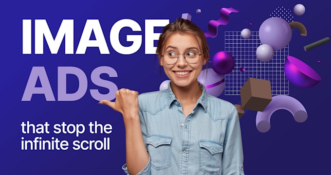 design a scroll stopping image for your ad campaign