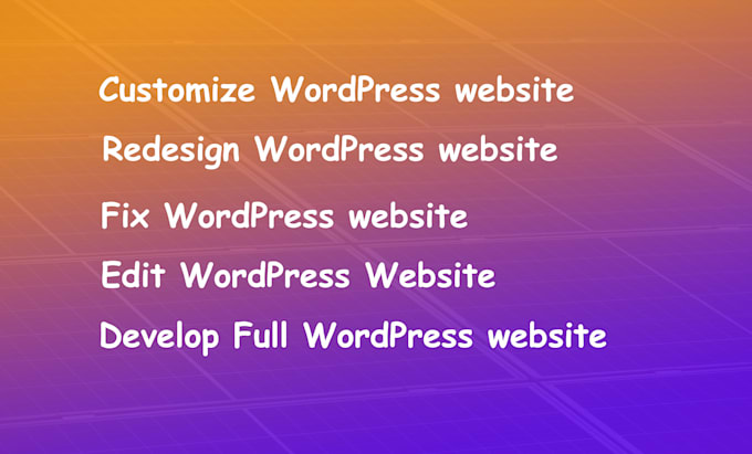 rebuild, edit and customize wordpress website