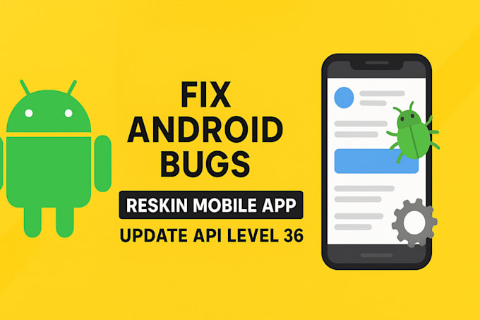 fix android bugs, reskin mobile app, and update API level 36 or 35 android