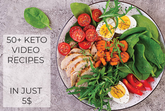 Give You More Than 50 Keto Recipe Videos For Weight Loss By Vanishpatel Fiverr