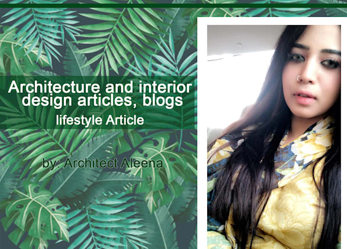 Write architecture and interior design living articles,blogs by ...
