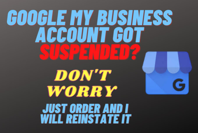 Reinstate Suspended Google My Business Listing By Asmachaudhry269 Fiverr